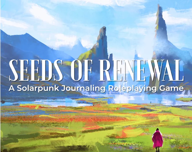 Cover image for the Seeds of Renewal game. We see an abstract painting of a mountainous landscape, with a small figure in the foreground, apparently on a journey.