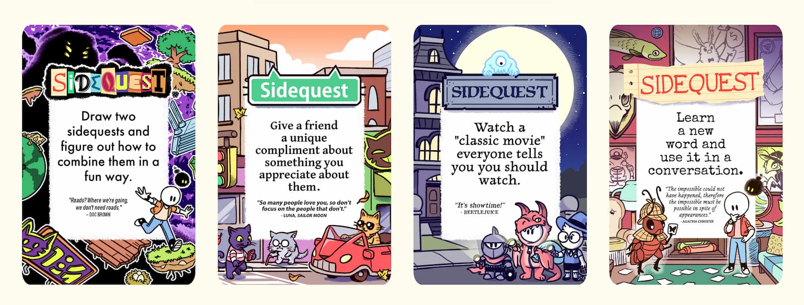 Screenshot of four SideQuest cards, each heavily illustrated in a unique, cartoonish style. Specific content includes things like: "Give a friend a unique compliment about something you appreciate about them," "Watch a 'classic move' everyone tells you you should watch," and "Learn a new word and use it in a conversation."